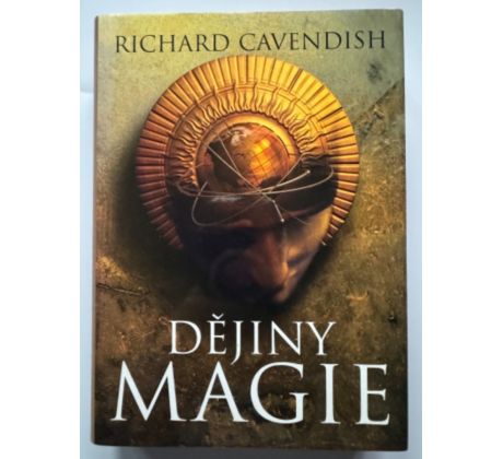 Richard Cavendish. Dějiny magie