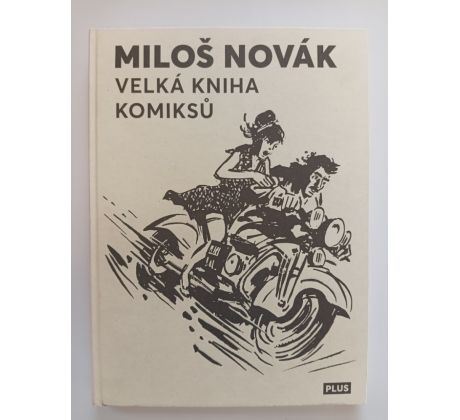 Miloš Novák. Velká kniha komiksů