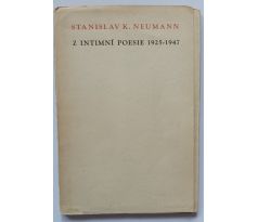 NEUMANN, K. S. Z intimní poesie 1925 - 1947  / Č. PRAŽÁK