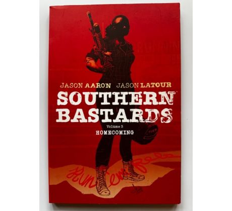 Jason Aaron, Jason Latour. Southern Bastards